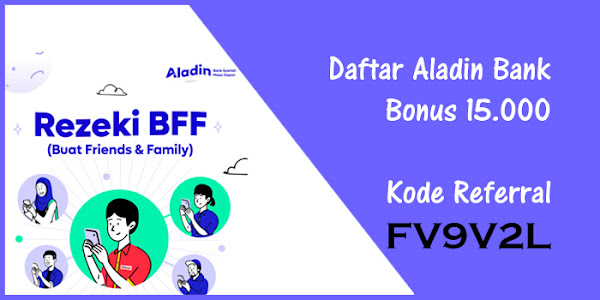 Rezeki BFF Aladin : Daftar Dapat 15.000 Saldo Gratis!