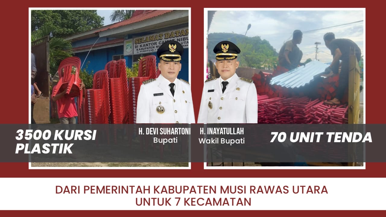 Khusus Rakyat Muratara, Kini Tersedia Tenda dan Kursi Gratis Bantuan Bupati dan Wakil Bupati