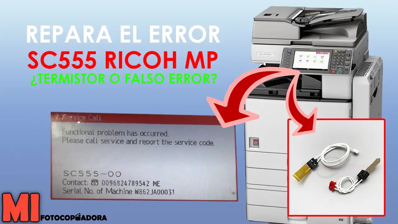 solucionar codigo sc555 en ricoh