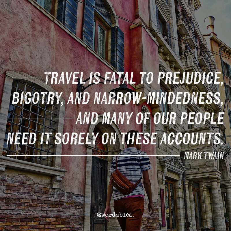 8) - 11 Quotes About Travelling That'll Make You Want to Get Lost in The Great Unknown