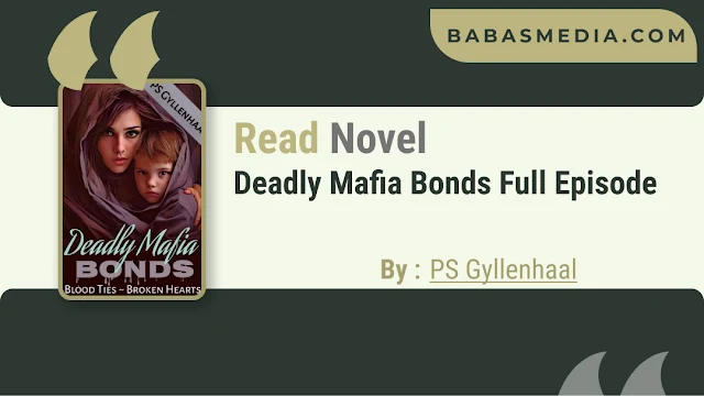 Cover Deadly Mafia Bonds Novel By PS Gyllenhaal