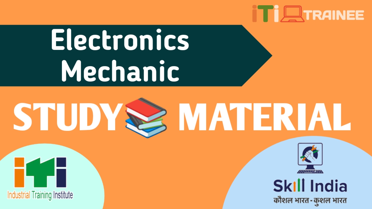 Study Material iTi Electronics Mechanic Trade - ititrainee