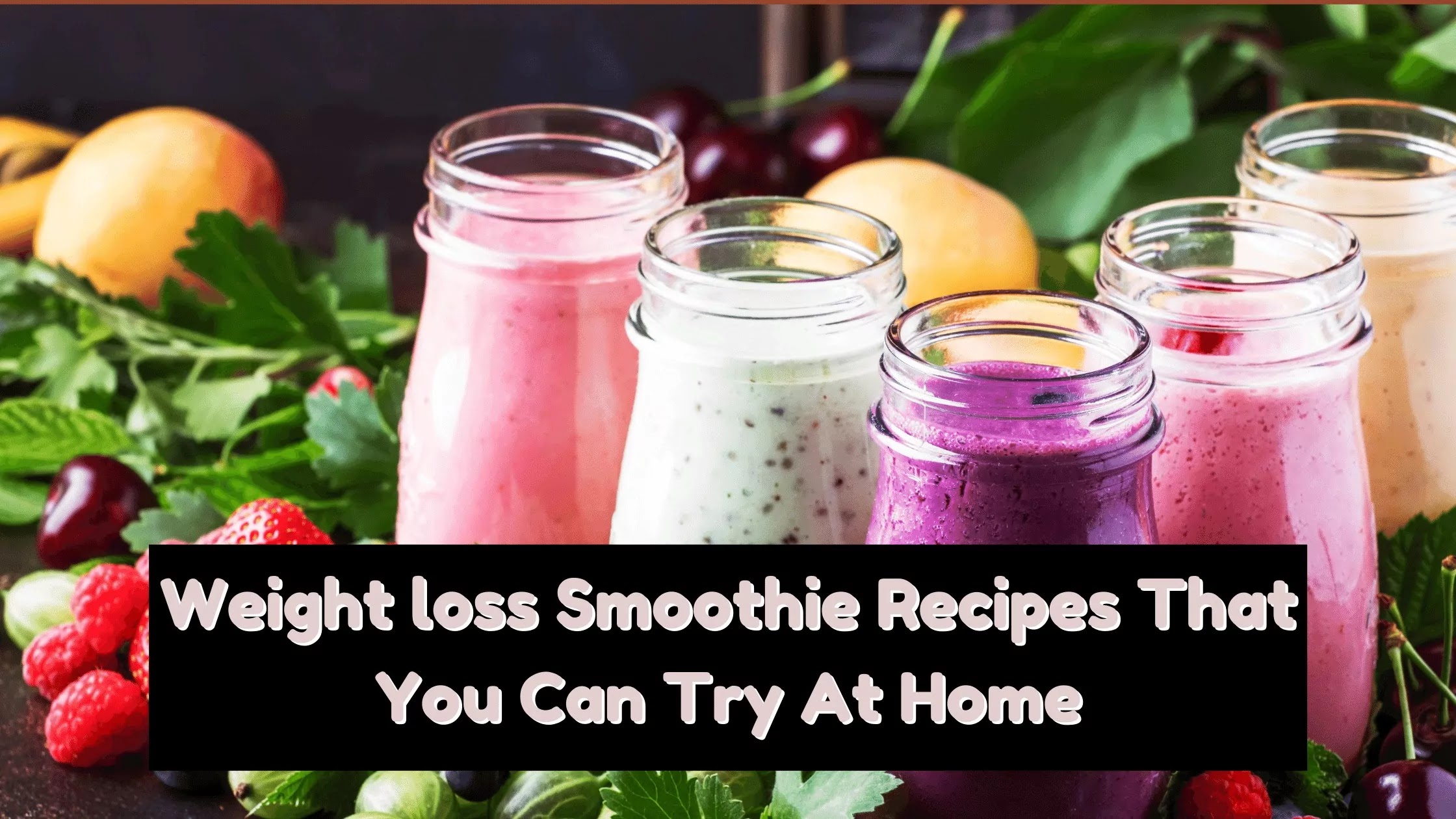 Weight loss smoothie recipes
