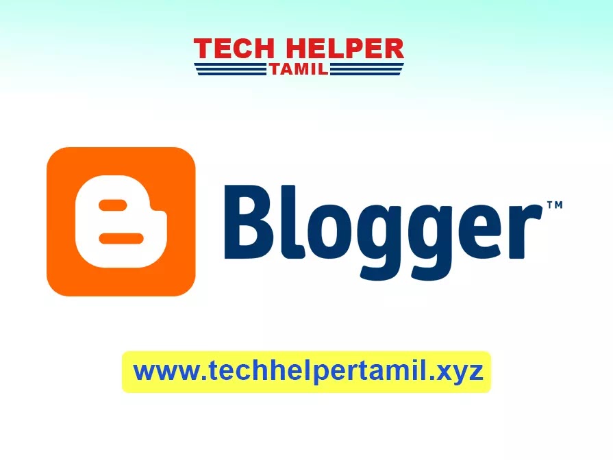 How to Create Blogger Blog in Tamil?
