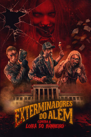 Exterminadores do Além (2018)