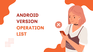 Daftar Operasi Versi Android Terlama Hingga Paling Baru