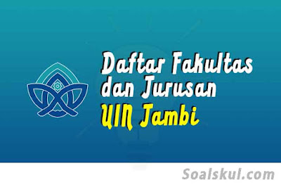 daftar fakultas dan jurusan uin jambi