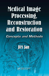 Medical Image Processing, Reconstruction and Restoration Concepts and Methods