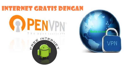 Cara Menggunakan Open VPN Untuk Internet Gratis Indosat Telkomsel Axis | KrekZone.com