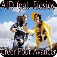 Aid feat. Efesios | Creer pour Avancer