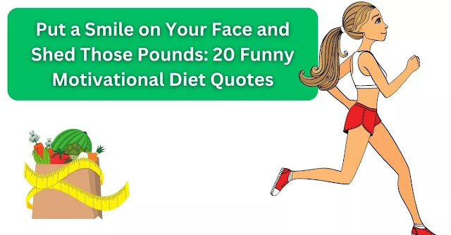20 Funny Diet Quotes