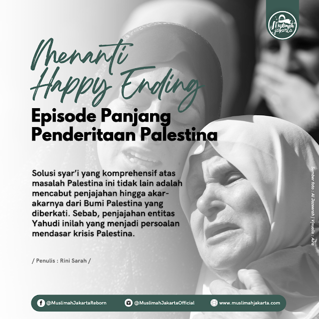 Menanti Happy Ending Episode Panjang Penderitaan Palestina