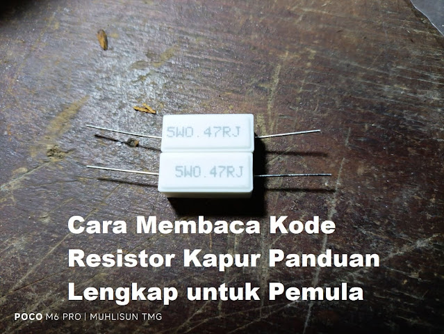 Cara Membaca Kode Resistor Kapur Panduan Lengkap untuk Pemula
