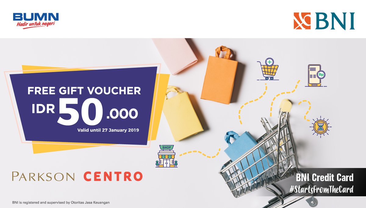 #BankBNI - Promo Free Gift Voucher di Parkson Centro Min Transaksi 750K (s.d 27 Jan 2019)