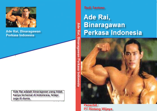 Ilham Pokok Teks Ade Rai, Binaragawan Perkasa Indonesia ...