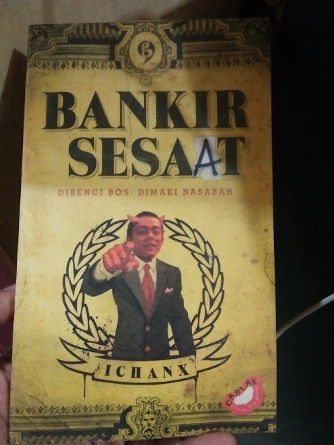 Buku " BANKIR SESA{A}T";Resensi Buku " BANKIR SESA{A}T";;