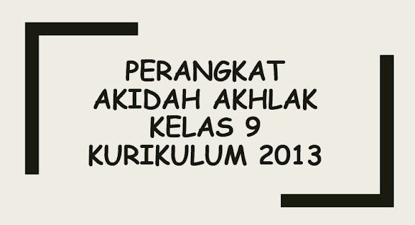 √ Perangkat Iman Adat Kelas 9 Kurikulum 2013