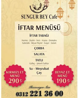 Sungurbey Cafe Bahçelievler Ankara Ramazan 2023 İftar Menüleri
