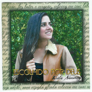 Keila Simony - Escolhido Por Deus