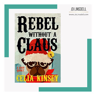 Rebel Without a Claus by Celia Kinsey book cover