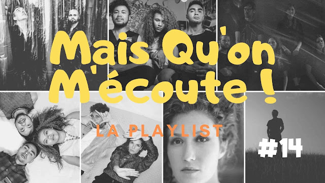 Mais qu'on m'écoute ! est la playlist hebdo des artistes chroniqués sur LACN. Enjoy !