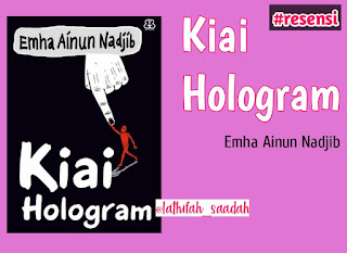 Resensi kiai hologram