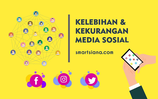 Kelebihan dan Kekurangan Media Sosial