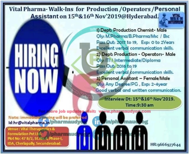 Vital Pharma | Walk-in at Hyderabad for Production on 15&16 Nov 2019 | Pharma Jobs in Hyderabad