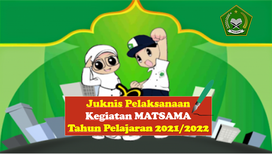 Panduan MATSAMA MTS dan MA Tahun 2021