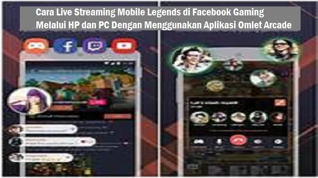 Cara Live Streaming Mobile Legends di Facebook Gaming