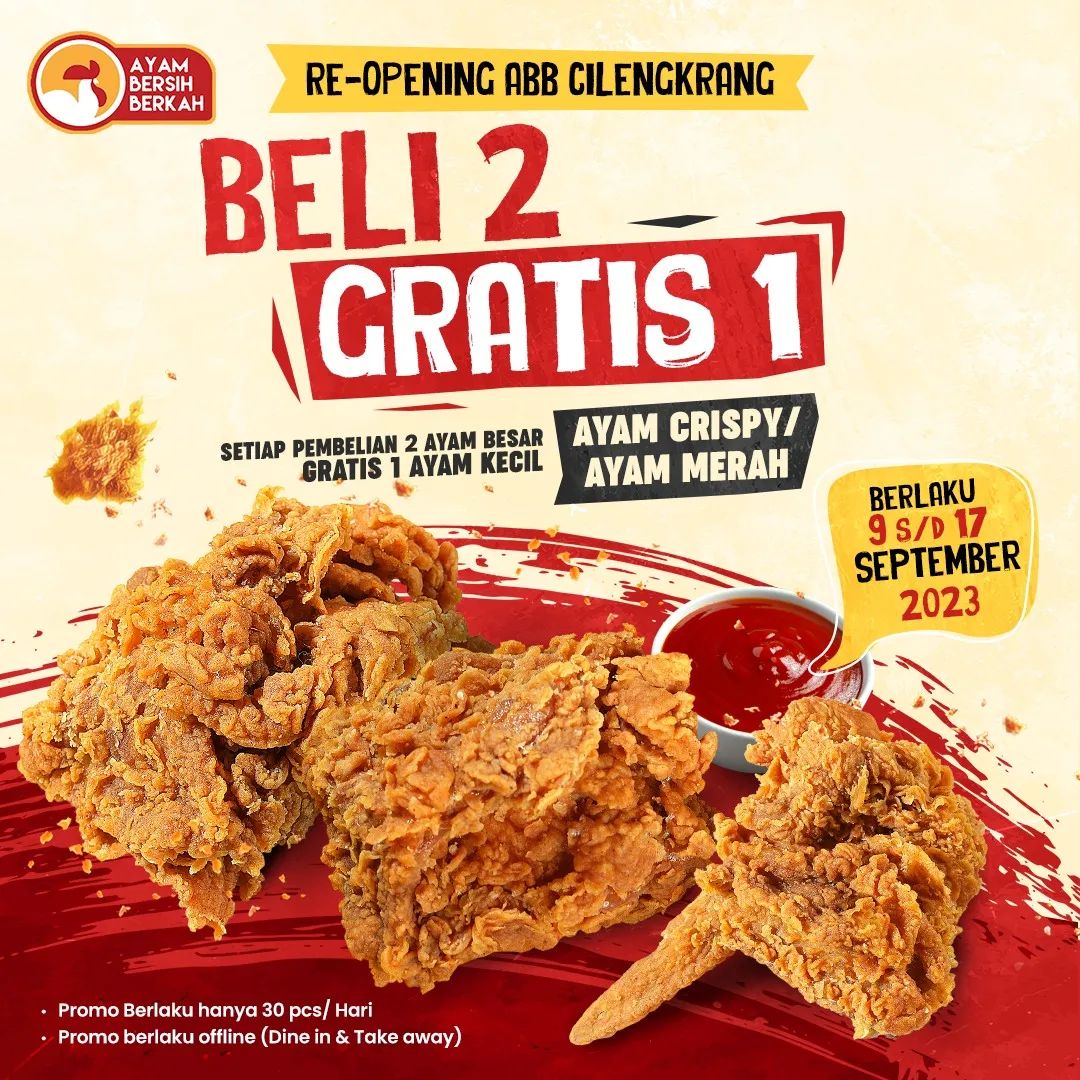 Ayam Bersih Berkah ABB Cilengkrang Promo Re-Opening Beli 2 Gratis 1