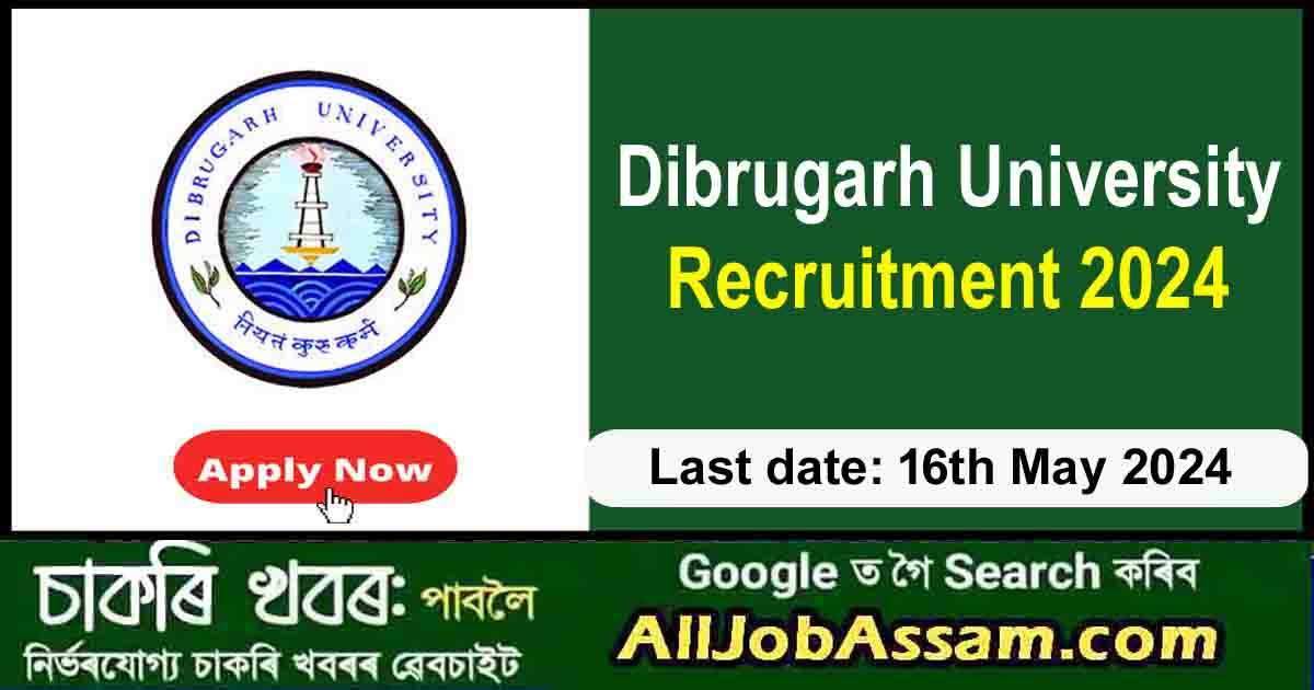 Dibrugarh University Recruitment 2024