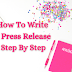 How to Write a Great Press Release - A Complete Method
