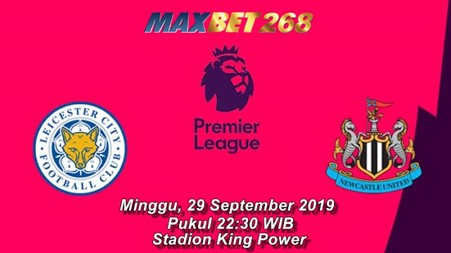 Prediksi Leicester City Vs Newcastle United, Minggu 29 September 2019 Pukul 22.30 WIB @ Mola TV