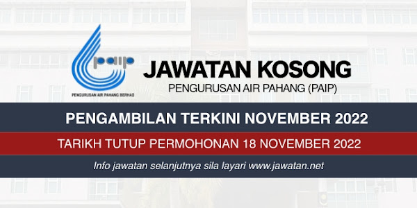 Jawatan Kosong PAIP November 2022