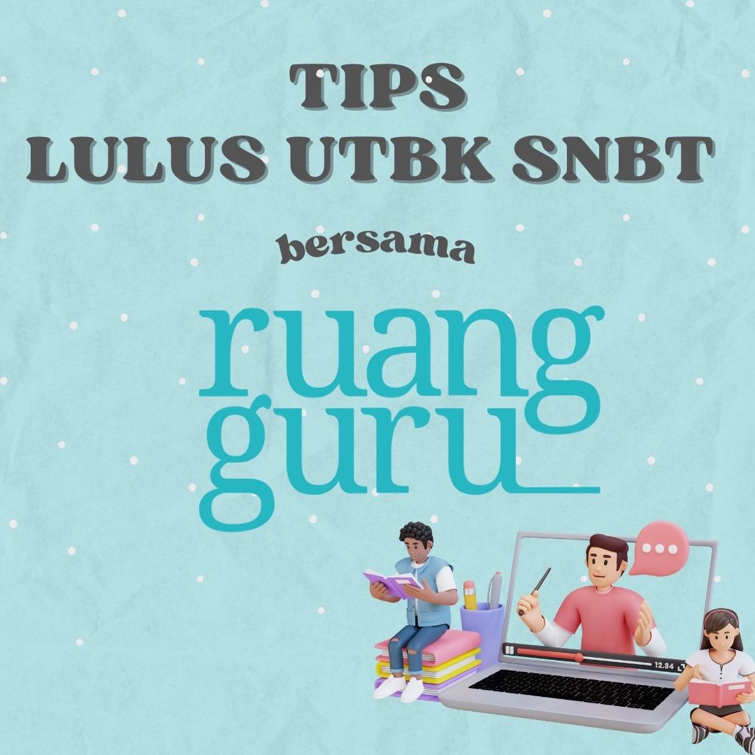 tips lulus UTBK SNBT 2024