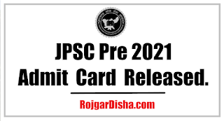 JPSC Pre 2021 Admit Card Dowload