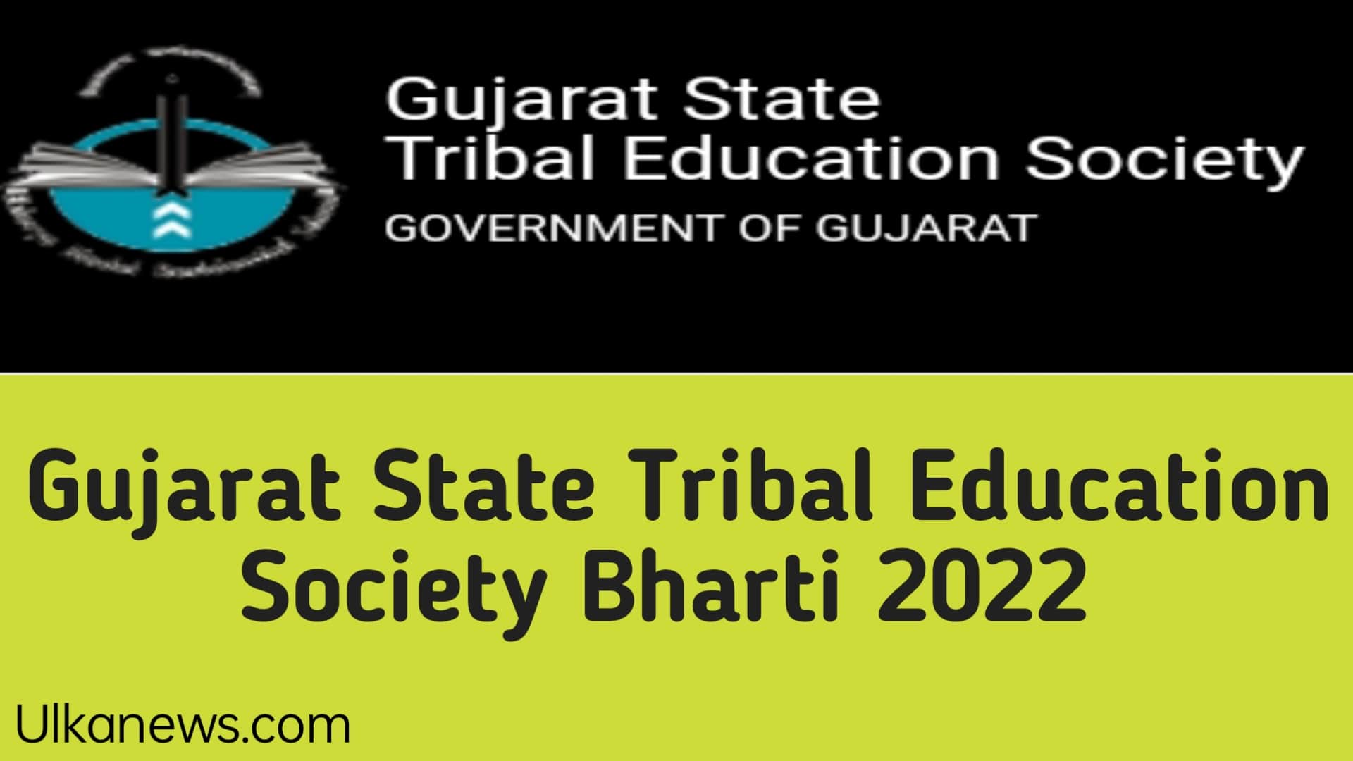 Gujarat State Tribal Education Society Bharti 2022 @eklavya-education.gujarat.gov.in Apply For 35 Posts