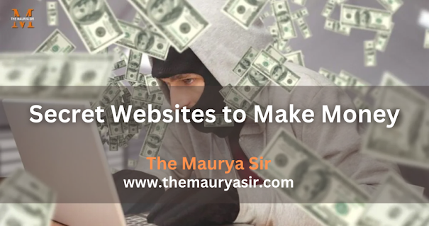 Secret Websites to Make Money