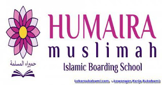 Lowongan Kerja Humaira Muslimah Islamic Boarding School Sukabumi