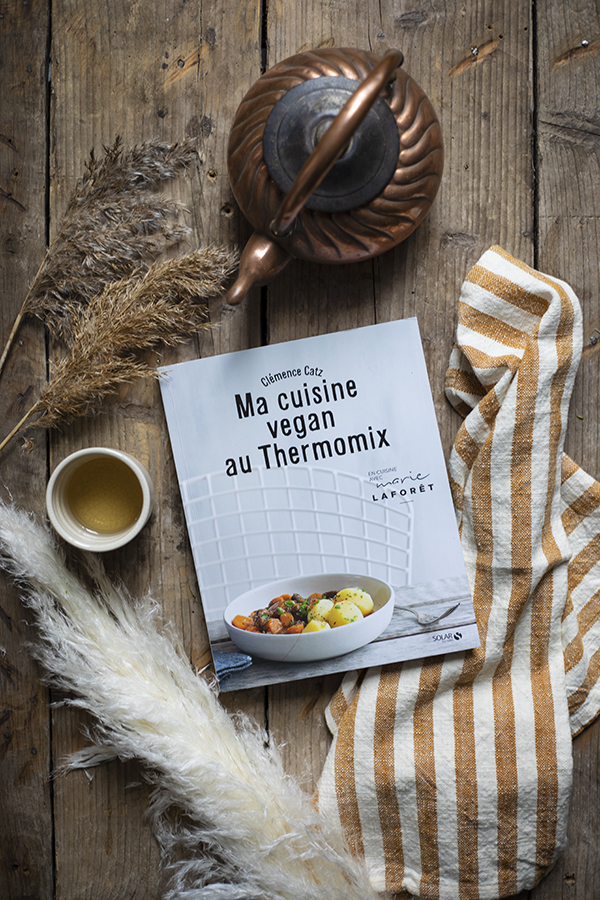 Marie Laforêt - Ma cuisine vegan au thermomix