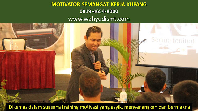 MOTIVATOR SEMANGAT KERJA KUPANG, modul pelatihan mengenai MOTIVATOR SEMANGAT KERJA KUPANG, tujuan MOTIVATOR SEMANGAT KERJA KUPANG, judul MOTIVATOR SEMANGAT KERJA KUPANG, judul training untuk karyawan KUPANG, training motivasi mahasiswa KUPANG, silabus training, modul pelatihan motivasi kerja pdf KUPANG, motivasi kinerja karyawan KUPANG, judul motivasi terbaik KUPANG, contoh tema seminar motivasi KUPANG, tema training motivasi pelajar KUPANG, tema training motivasi mahasiswa KUPANG, materi training motivasi untuk siswa ppt KUPANG, contoh judul pelatihan, tema seminar motivasi untuk mahasiswa KUPANG, materi motivasi sukses KUPANG, silabus training KUPANG, motivasi kinerja karyawan KUPANG, bahan motivasi karyawan KUPANG, motivasi kinerja karyawan KUPANG, motivasi kerja karyawan KUPANG, cara memberi motivasi karyawan dalam bisnis internasional KUPANG, cara dan upaya meningkatkan motivasi kerja karyawan KUPANG, judul KUPANG, training motivasi KUPANG, kelas motivasi KUPANG