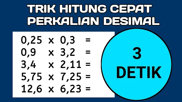 Trik Metode Cara Hitung Cepat Perkalian Desimal