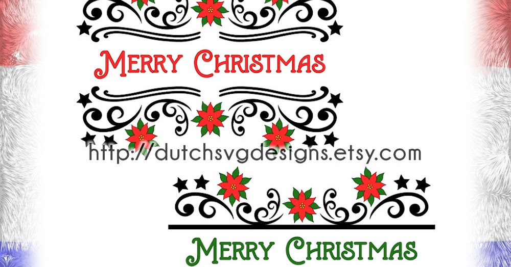 Download Dutch SVG Designs: ☆ NEW ☆ Split monogram cutting files with poinsettias