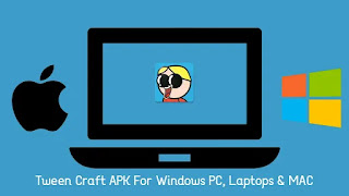 Tween Craft Apk for PC