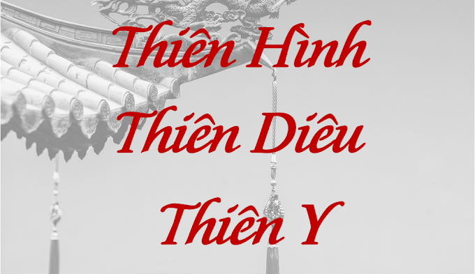 Thiên Hình - Thiên Diêu - Thiên Y