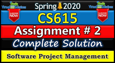 CS615 Assignment 2 Solution 2020 | Spring 2020