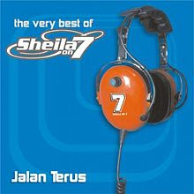 Sheila On 7 - The Very Best Of Sheila On 7: Jalan Terus (Full Album 2005)