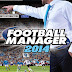 Football Manager 2014 PC Game Free Download