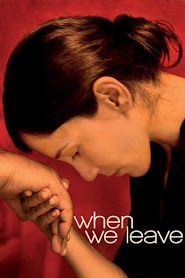 When We Leave (2010)